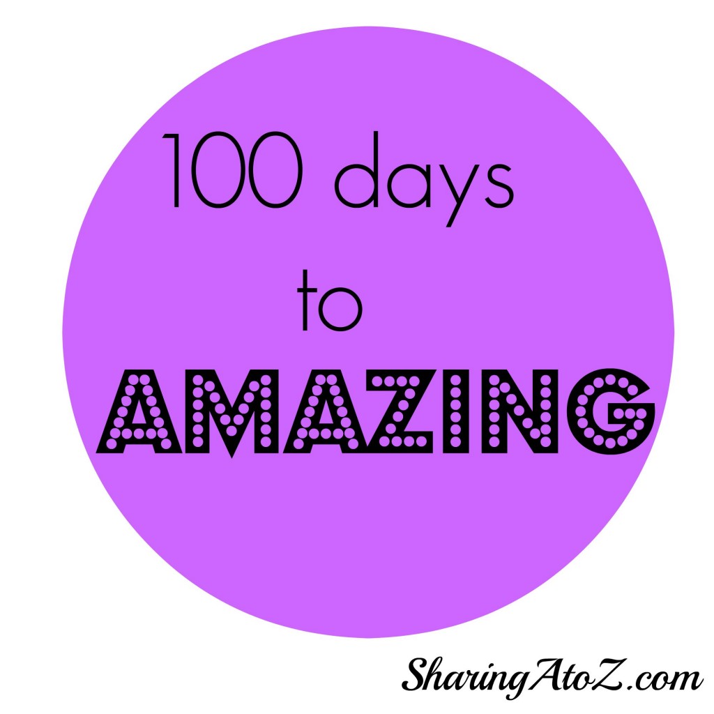 100 DAYS TO AMAZING